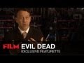 Exclusive Evil Dead (2013) Featurette: The Horror