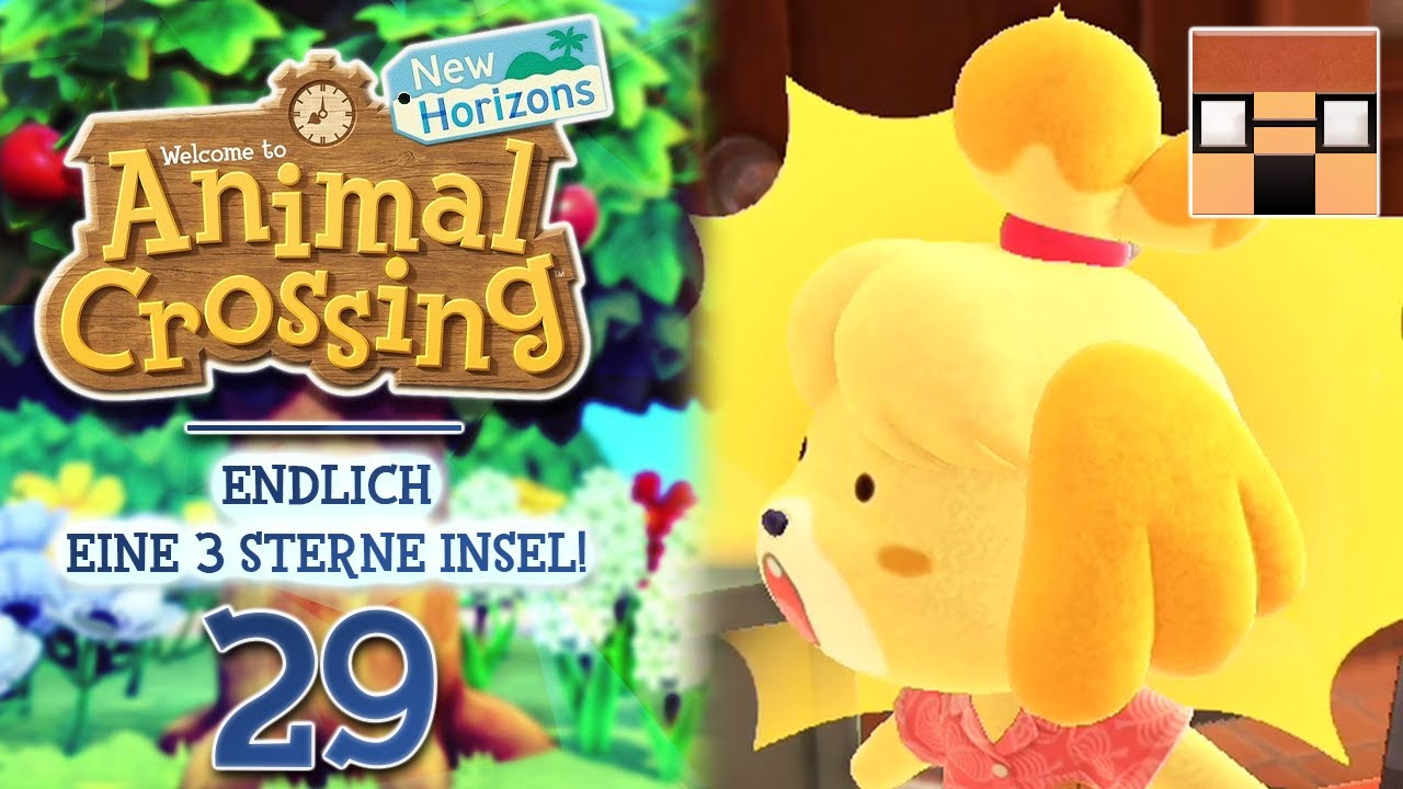 Animal Crossing New Horizons 3 Sterne ANIMAL CROSSING NEW HORIZONS ⛺ • [#'029] [Deutsch] • WAS!? 😯 Endlich