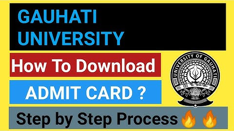 Gauhati University All Semester ADMIT CARD Download Process 🔥🔥Step by Step /B.A, B.Sc and B.Com/💥