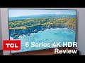 TCL 6 Series 65" 4K HDR Review - Best "Budget" Dolby Vision TV?