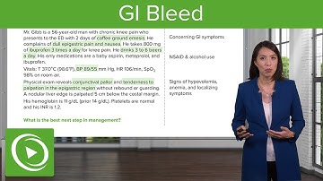GI Bleed with Case – Approach to Patients with GI Symptoms | Lecturio