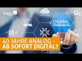 DIGITALISIERUNG, AGILITÄT! PRODUKTIVITÄT! 40 Jahre analog - ab sofort digital!