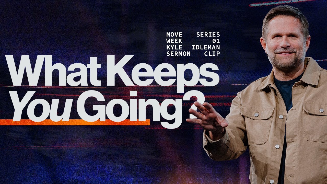 What Keeps You Going?