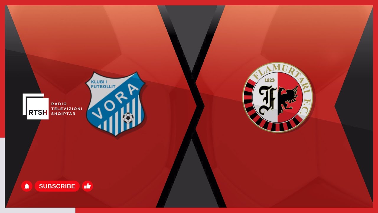 Vora – Flamurtari / Java 14 | Kategoria e Parë - Futboll | RTSH