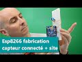 Fabrication d&#39;un capteur connecté à base de ESP8266 et son code serveur