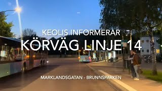 Körväg linje 14 Marklandsgatan - Brunnsparken