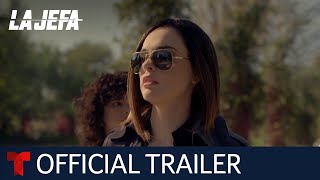 La Jefa Watch The Official Trailer Of The New Super Series Telemundo English