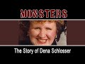 The Story of Dena Schlosser