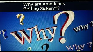 Why is Disease in American on the Rise, Especially Younger Folks These Days?