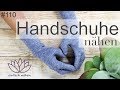 Handschuhe selber nähen | WirMachenWeihnachten 2017  - mit Anna von einfach nähen