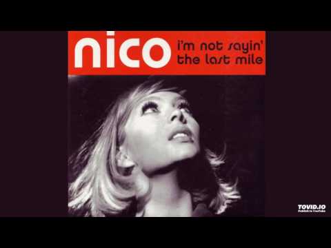 Nico - The Last Mile