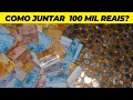 COMO JUNTAR SEUS PRIMEIROS 100 MIL REAIS? por James Doorman