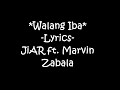 Walang iba -Ji AR ft. Marvin Zabala