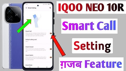 Iqoo Neo 10R Smart Call Setting | How to smart call in iqoo neo 10r