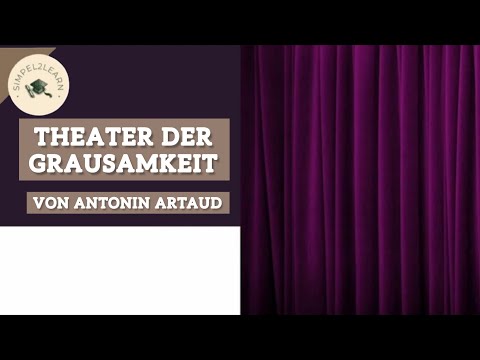 Video: Was ist Theater der Grausamkeit?