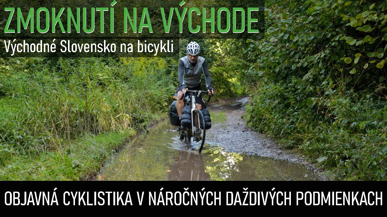 ZMOKNUTÍ NA VÝCHODE, SLOVENSKO NA BICYKLI, BIKEPACKING SLOVENSKO