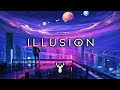 ILLUSION | Chill Mix