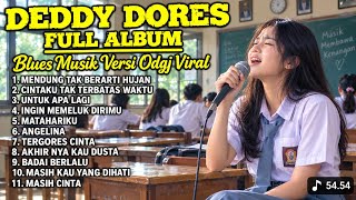 Deddy Dores Full Album | Blues Music Viral | Lagu Nostalgia Indonesia Terpopuler