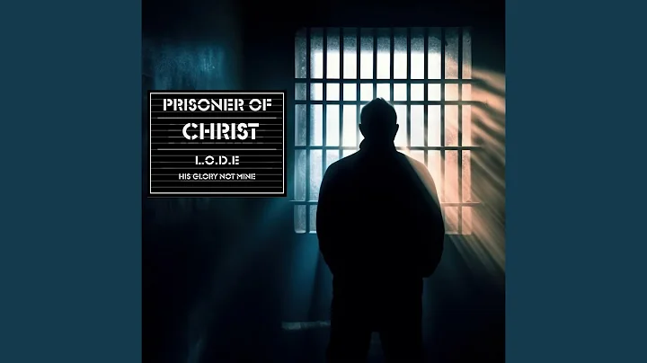 Prisoner Of Christ
