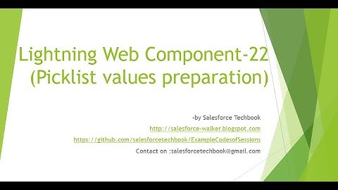 Lightning Web Component-22(Picklist Preparation)