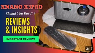 Review of XNANO X3 PRO smart Android projector 4k