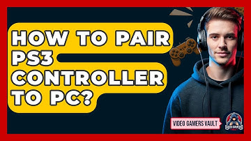 How To Pair PS3 Controller To PC? - Video Gamers Vault