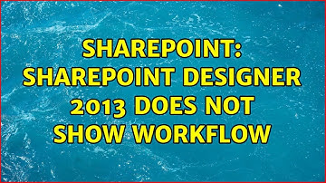Sharepoint: Sharepoint Designer 2013 does not show workflow (2 Solutions!!)