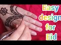 Easy mehndi design for Eid /Eid mehndi design 2020/abeera nasir mehndi design