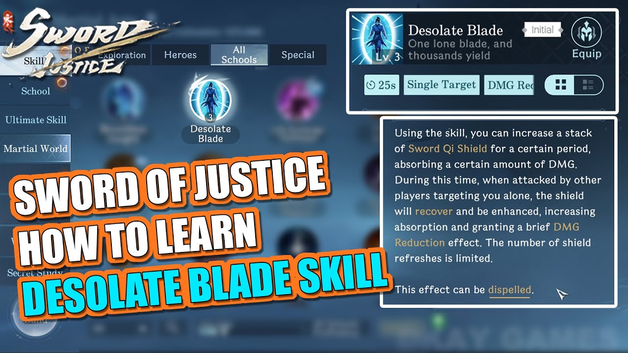 Shield DMG Reduction Skill – How to Learn “Desolate Blade” (Sword of Justice Skill Unlock Guide)