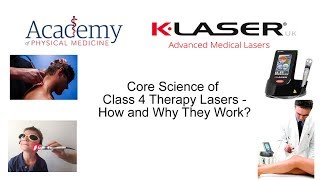 ONE Core Science of Class IV Laser - How and Why They Work