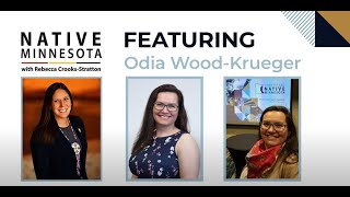 Native Minnesota podcast: Teaching Native American subjects in school with Odia Wood-Krueger