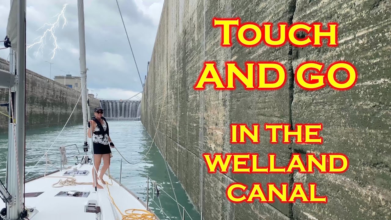 Transiting the Welland Canal and sailing to Erieau (Ep. 05)