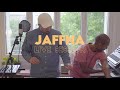 Jaffna  live session