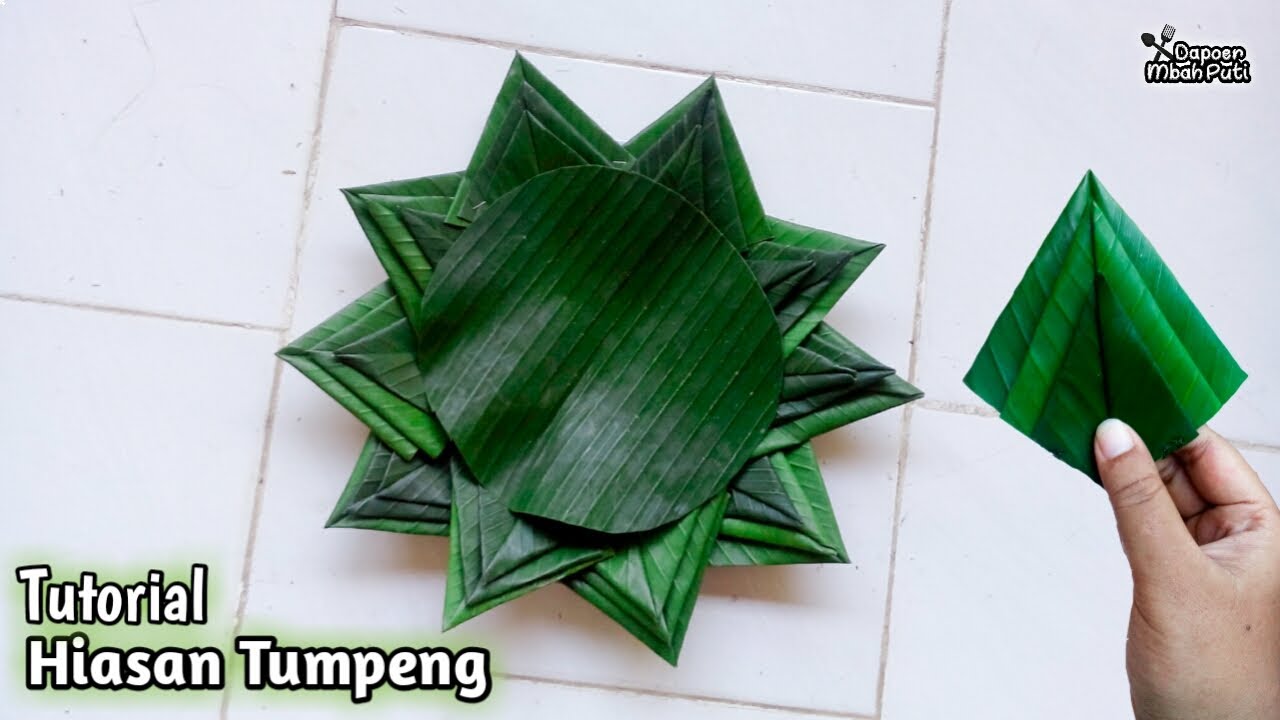 Tutorial Membuat Hiasan Daun Pisang  Untuk Tumpeng Dengan 