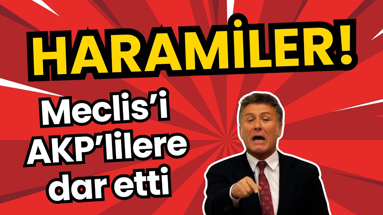 CHP’li Vekilden AKP’ye: “Bu Düzen Haramilerin Düzeni!”
