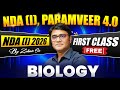 🔥1st Lecture For NDA Aspirants! | NDA BIOLOGY PREPARATION| NDA (I) 🚨 PARAMVEER 4.0 For NDA 1 2026