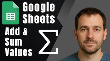 How to Add and Sum in Google Sheets (2025 Tutorial)