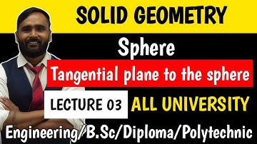 SOLID GEOMETRY | Sphere | Tangential plane to the sphere | Lecture 03 | Pradeep Giri Sir