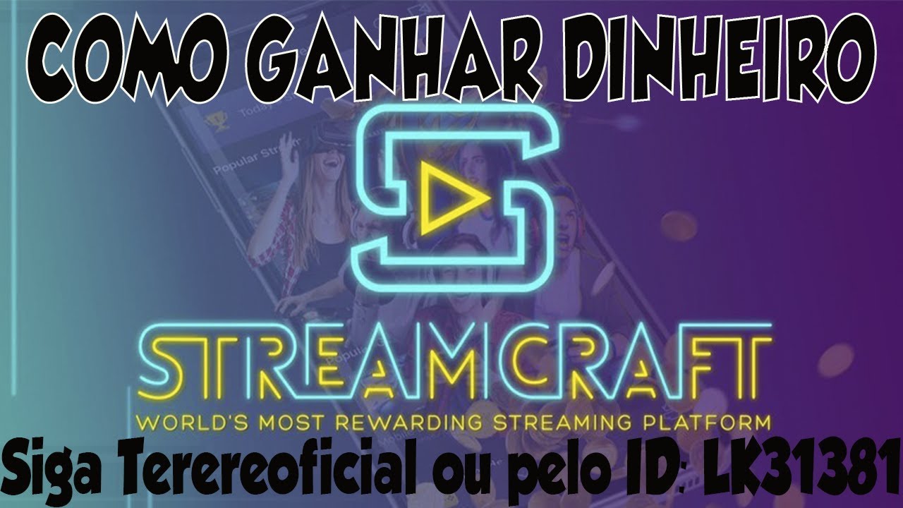 Como Ganhar Dinheiro Com StreamCraft