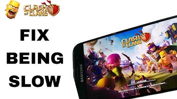 How To Fix And Solve Being Slow On Clash Of Clans App | Final Solution