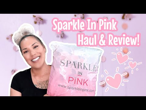 Sparkle in Pink Haul | Review