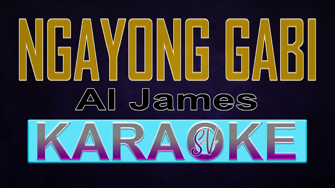 NGAYONG GABI Al James (Karaoke Version) YouTube