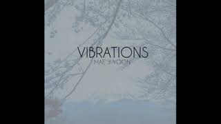 Vibrations - Mae Ji-Yoon