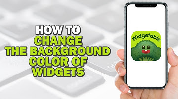 How To Change The Background Color Of Widgets In Widgetable (Quick Tutorial)