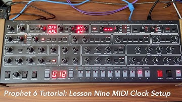 Sequential Circuits Prophet 6 Tutorial Lesson 9: MIDI Clock Setup