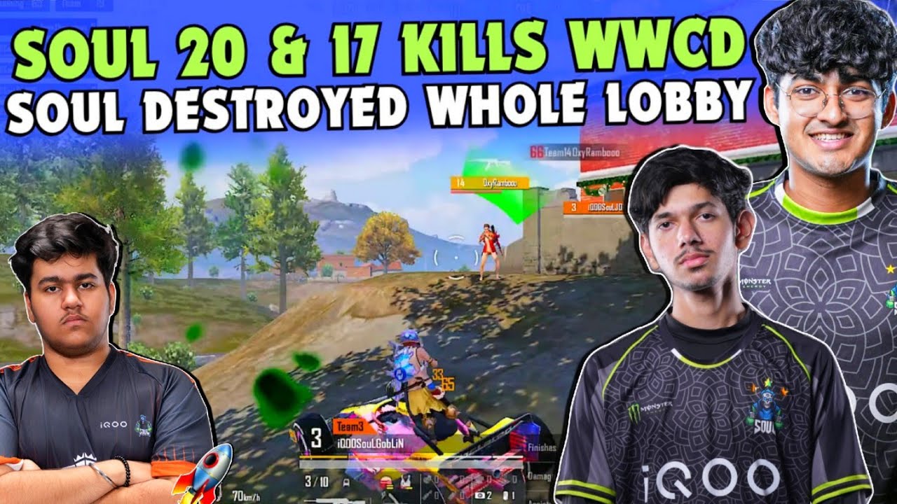 iQOOSouL 20 & 17 Finishes WWCD SOUL Destroyed Whole Lobby 😳 Nakul ...