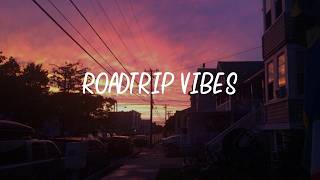 2010s summer roadtrip vibes ~a nostalgia playlist ~a summer roadtrip playlist