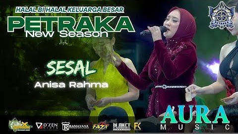 Sesal - Anisa Rahma - Aura Music Live Petraka 2025 New season