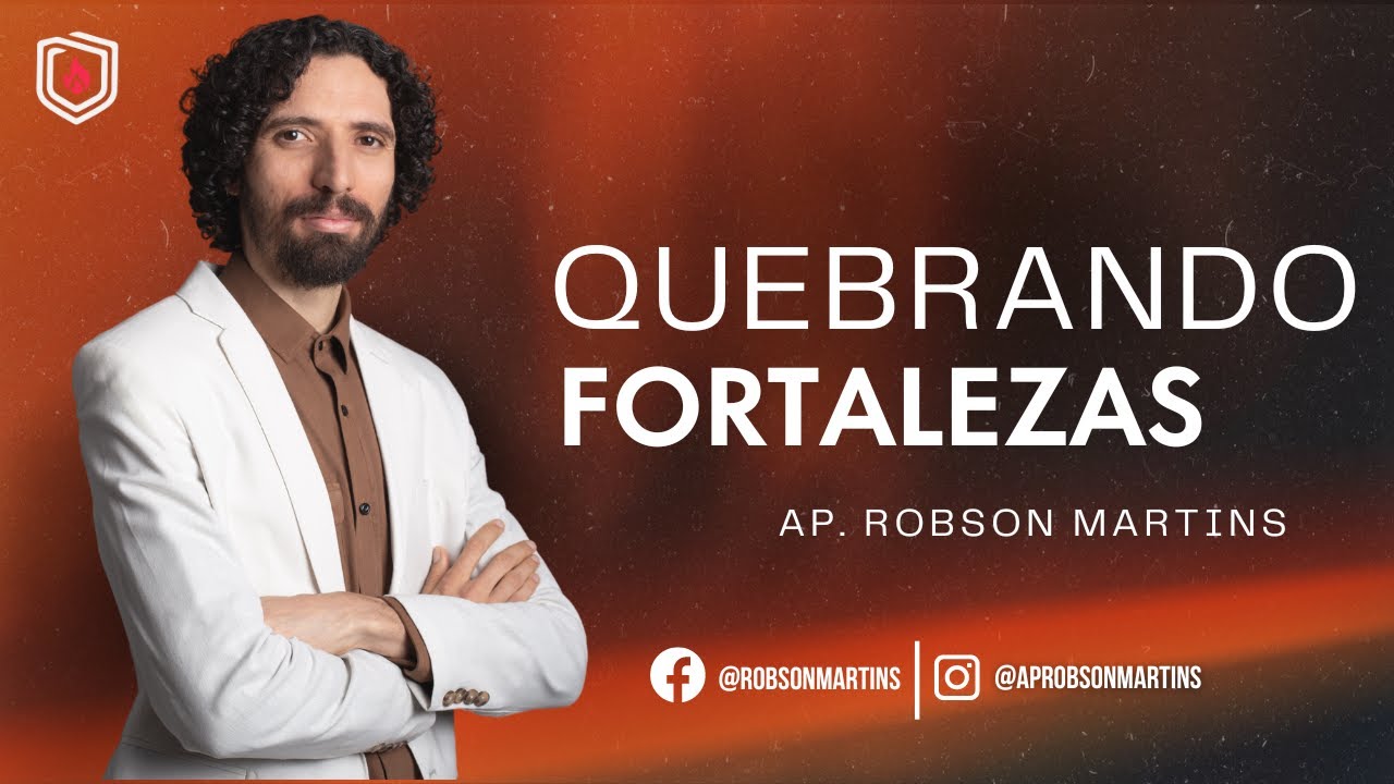 Quebrando fortalezas -  @aprobsonmartins