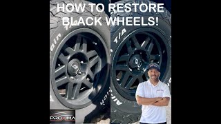 HOW TO RESTORE BLACK WHEELS!